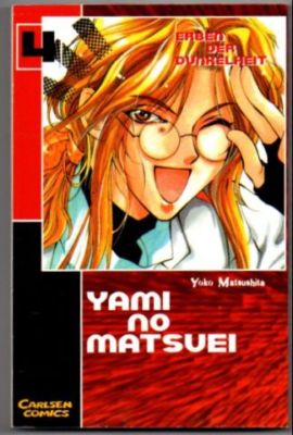 Yami no Matsuei. Band 4: Erben der Dunkelheit. - Matsushita, Yoko