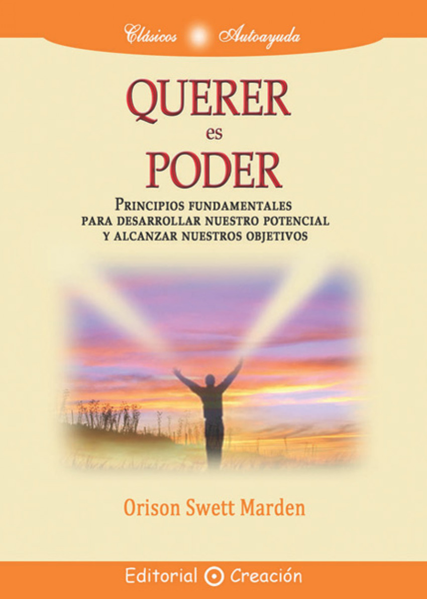 Querer es poder - Marden, Orison Swett