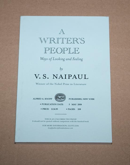 A WRITER'S PEOPLE: WAYS OF LOOKING AND FEELING - Rare Fine Copy of The Uncorrected Proof - Naipaul, V. S.