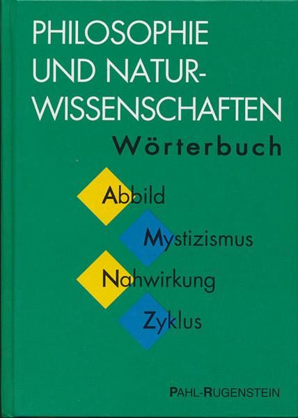 Philosophie und Naturwissenschaften. Wörterbuch zu den philosophischen Fragen der Naturwissenschaften. - Hörz, Herbert und Liebscher, Heinz