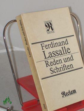 Reden und Schriften / Ferdinand Lassalle. Hrsg. von Hans Jürgen Friederici - Lassalle, Ferdinand