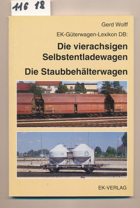 EK-Güterwagen-Lexikon DB - Die vierachsigen Selbstentladewagen - Die Staubbehälterwagen - Wolff, Gerd
