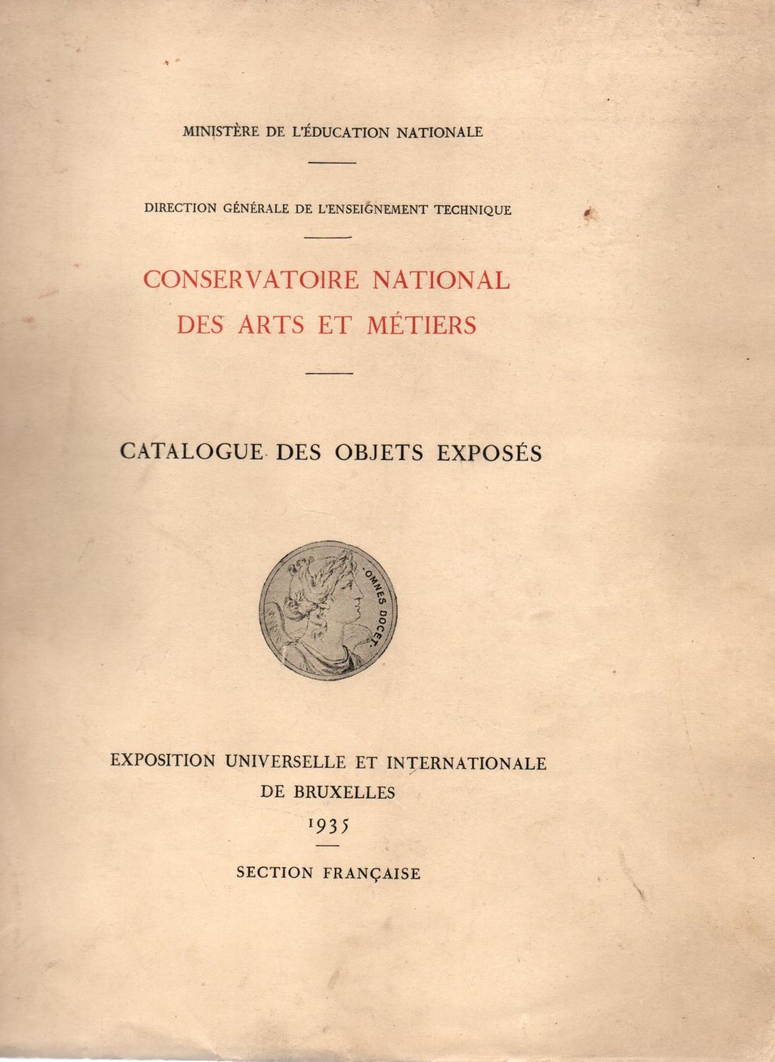Catalogue des objets exposes,exposition universelle et internationale ...