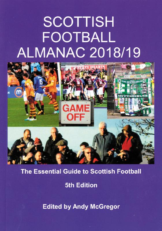 Scottish Football Almanac 2018/19 McGregor, Andy [ ] [Hardcover]