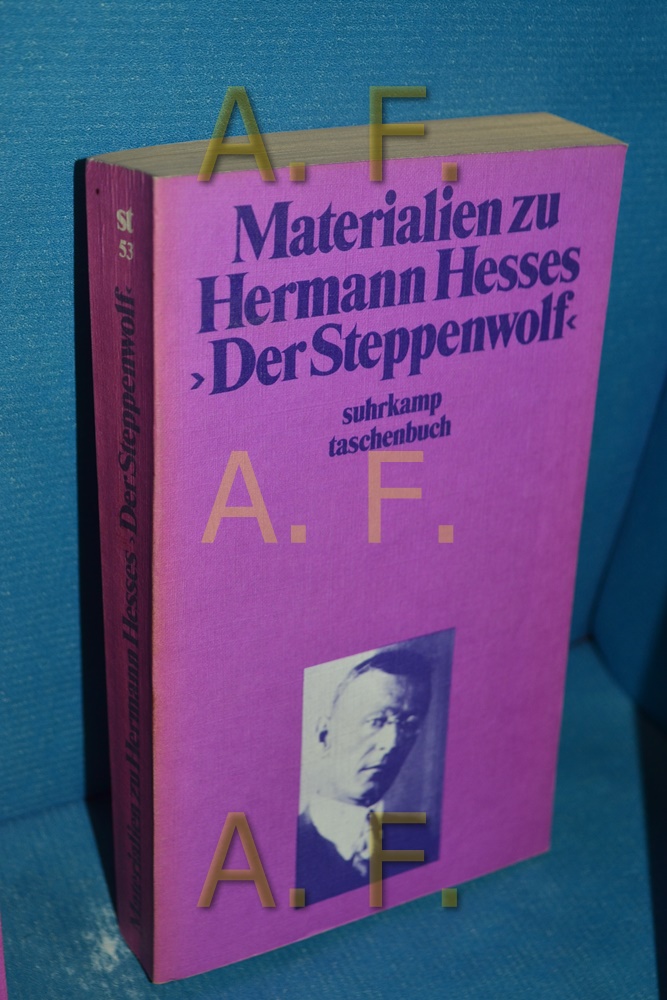 Materialien zu Hermann Hesses Der Steppenwolf hrsg. von Volker Michels / suhrkamp-taschenbücher , 53 - Michels, Volker