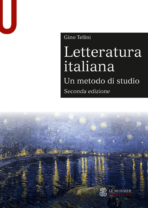 Letteratura italiana. Un metodo di studio - Tellini Gino