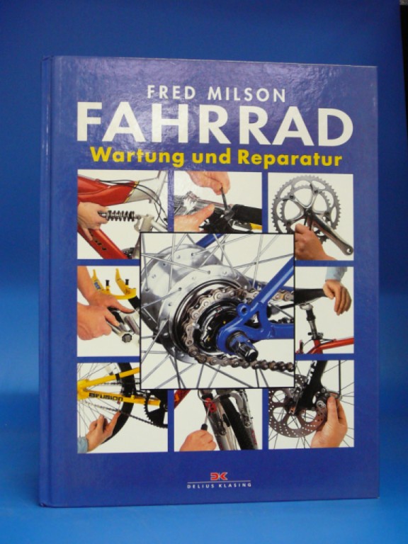 fahrrad wartung & reparatur von fred milson