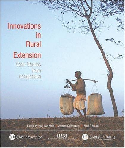 Innovations in Rural Extension: Case Studies from Bangladesh - Van Mele, P; Salahuddin, A; Magor, N P