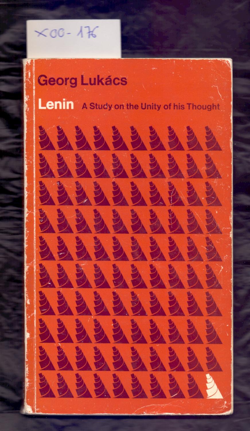 LENIN - A STUDY ON THE UNITY OF HIS THOUGHT - Georg Lukacs