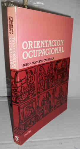 ORIENTACIÓN OCUPACIONAL. 1ª edición. Introducción del autor - MONTANÉ CAPDEVILA, Josep