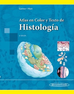 Atlas en Color y Texto de Histología - Leslie Gartner / James Hiatt