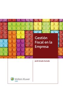 Gestión Fiscal en la Empresa 2015 - Amado Guirado, Jordi