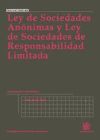 Ley de Sociedades Anónimas y Ley de Sociedades de Responsabilidad Limitada - Javier Megías López; Javier Megías López; Hilario Llavador Cisternes; Enrique Ortega Burgos; Juan Montero Aroca; José Francisco Blasco Lahoz