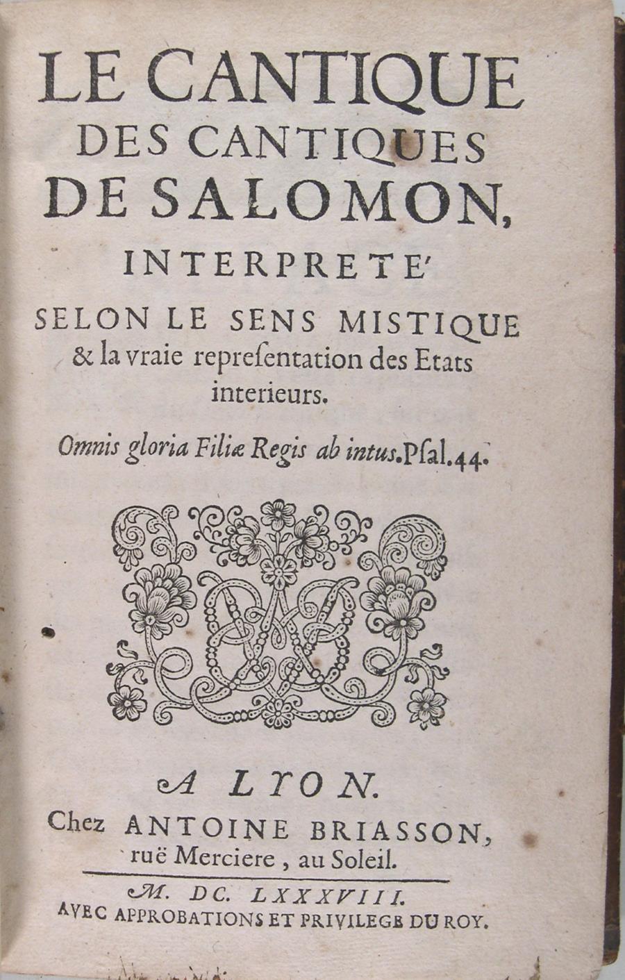 Le Cantique Des Cantiques De Salomon Interprete Selon Le Sens Mistique And La Vrai Representation