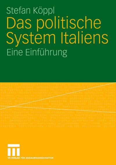 Das politische System Italiens : Eine Einführung - Stefan Köppl