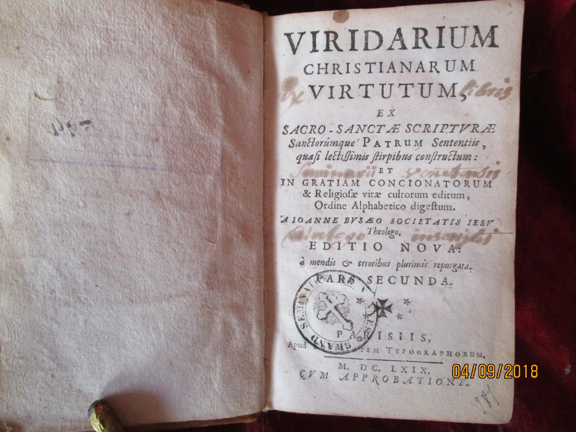 Viridarium Christianarum Virtutum Ex Sacro Sanctae Scripture Pars Secunda 30 Vertus De H A Z 1669 By Buys Jan Ou Busaeo Busaeus Johannes Jean Busee 1547 1611 Jesuite Neerlandais Bon Couverture Rigide La France Galante