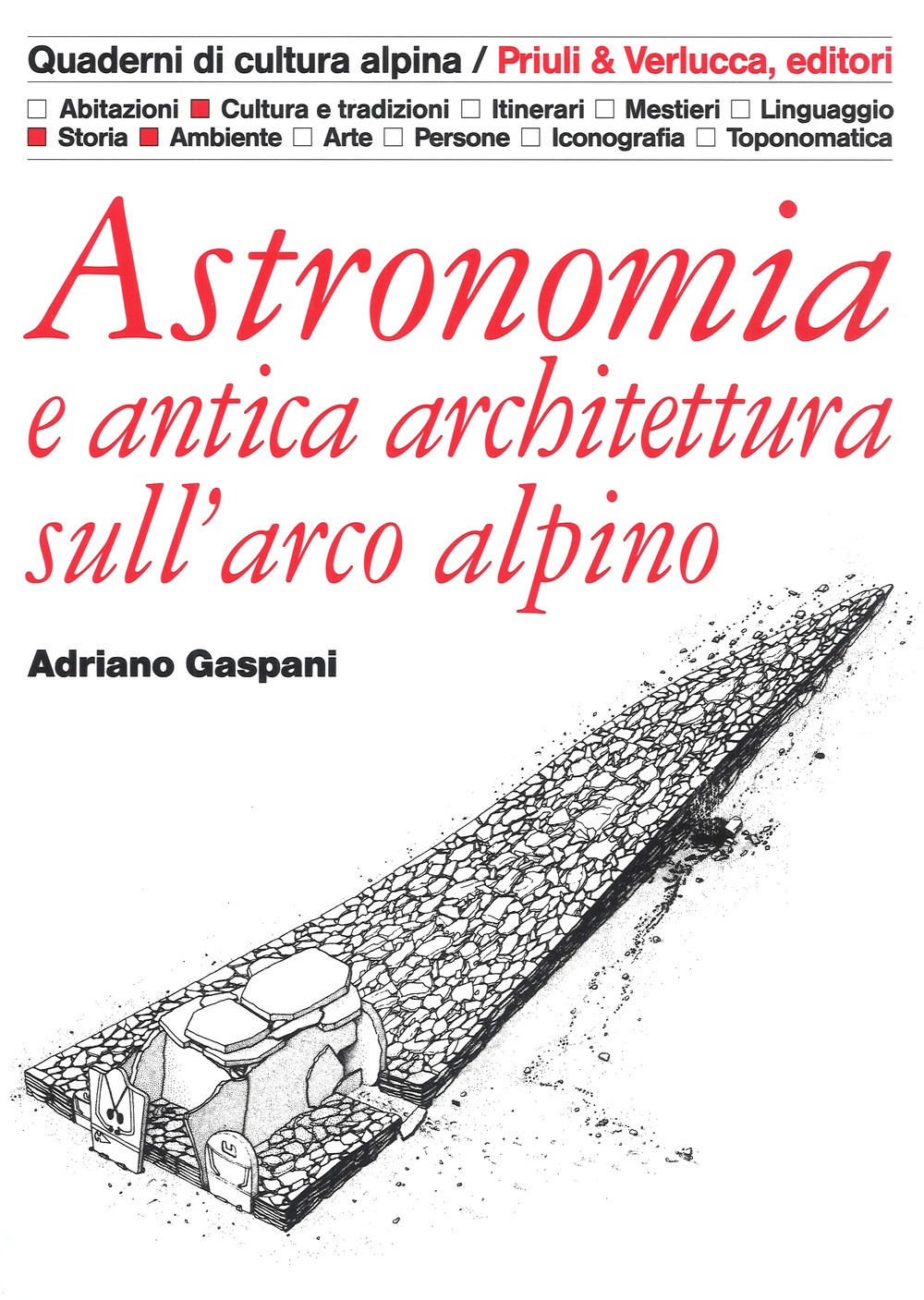 Astronomia e antica architettura sull'arco alpino - Adriano Gaspani