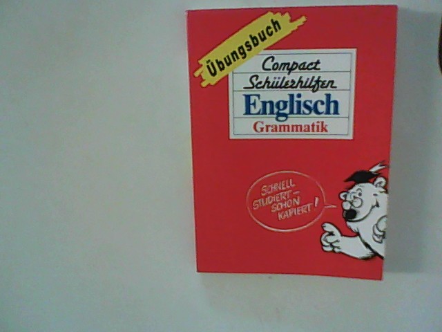 Compact Schülerhilfen, Übungsbücher, Englisch, Grammatik (Compact Schülerhilfen Übungsbuch) - Cleary, Liam