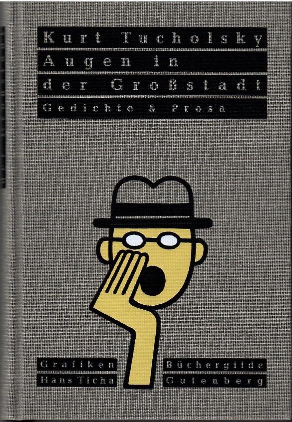 Augen In Der Großstadt Von Kurt Tucholsky