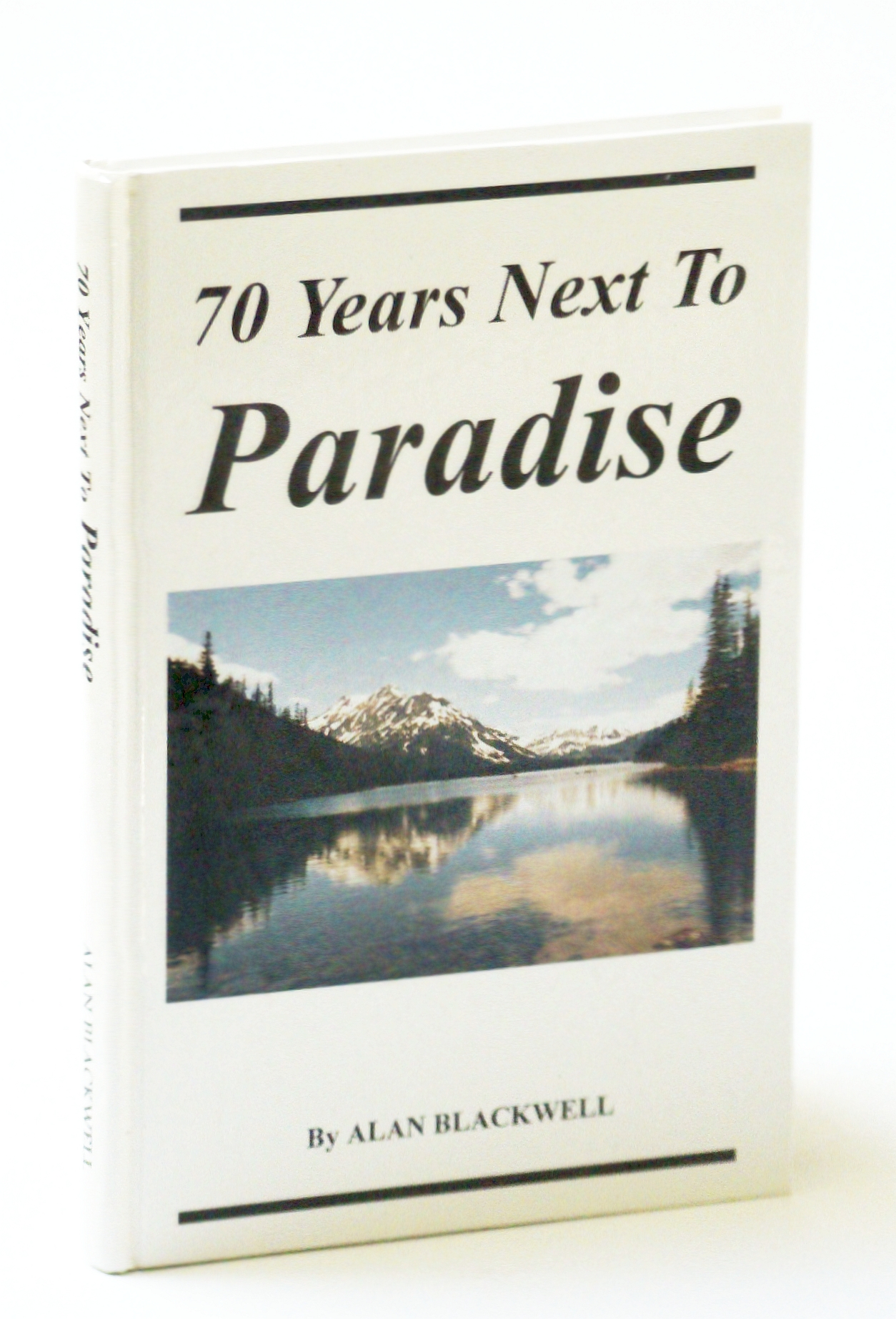 70 YEARS NEXT TO PARADISE - Blackwell, Alan
