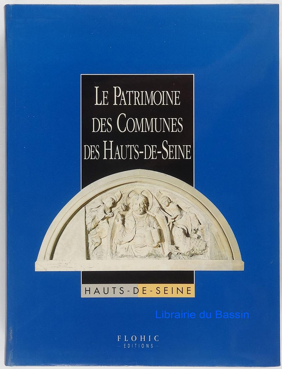 Le Patrimoine des communes des Hauts-de-Seine - Collectif