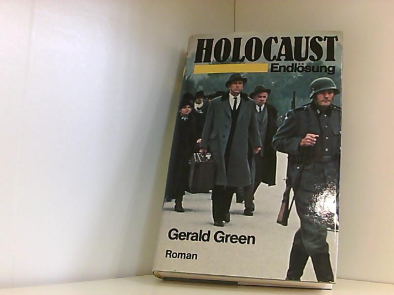 Holocaust : Endlösung ; Roman. [Übertr. aus d. Amerikan. von Helmut Kossodo]
