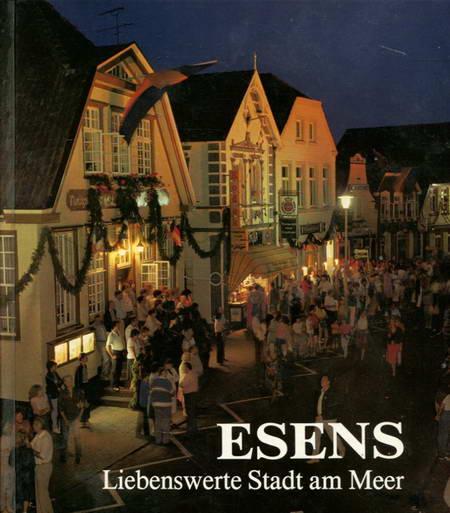 Esens - Liebenswerte Stadt am Meer - Heilscher, Wolfgang