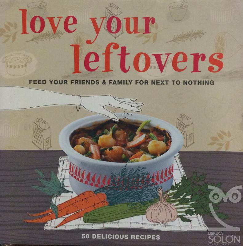 Love Your Leftovers (Cookery) - Various