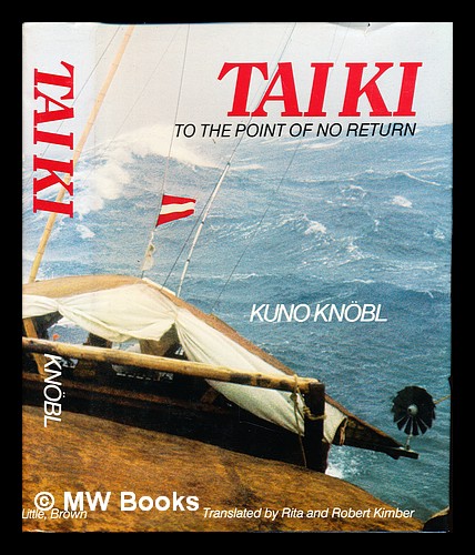 Tai Ki : to the point of no return / [by] Kuno Knöbl with Arno Dennig ...
