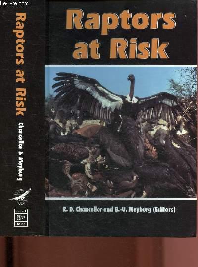 Raptors at risk - Chancellor R.D.,Meyburg B.-U