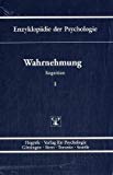 Wahrnehmung. Kognition.: Enzyklopädie der Psychologie, Band 1. - Prinz, Wolfgang, Bruce Bridgeman und Niels Birbaumer,