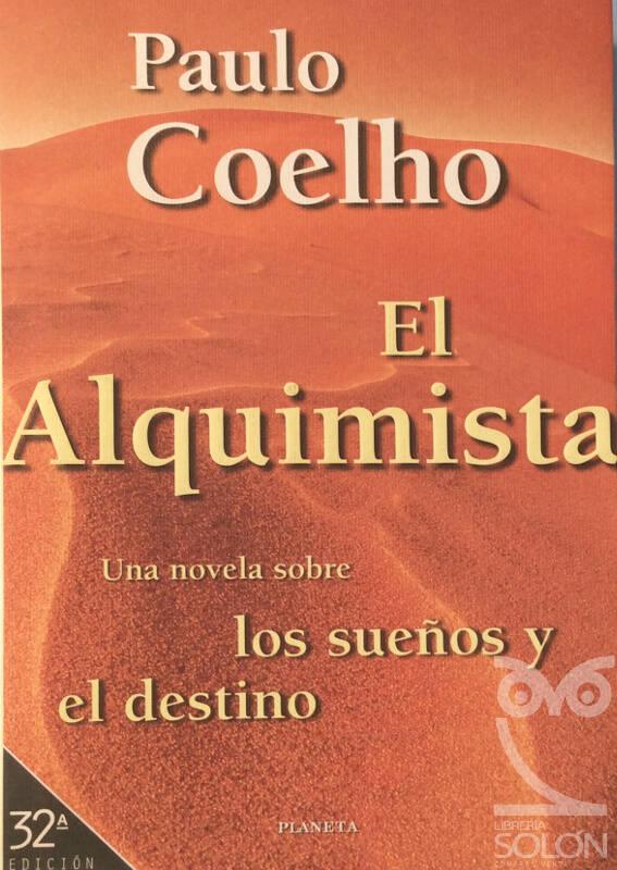 elemento Centralizar Remolque El alquimista de Paulo Coelho: Bien Tapa Blanda (2002) | LIBRERÍA SOLÓN