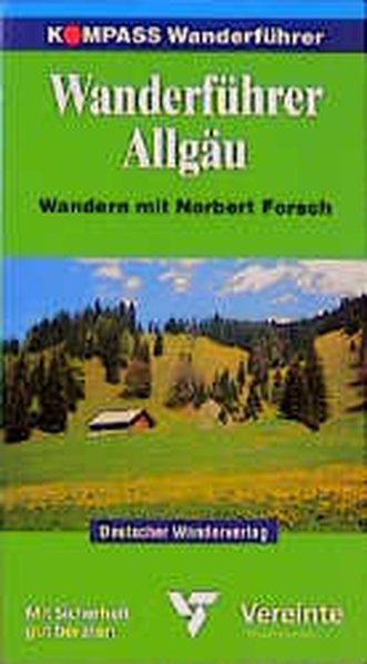 Kompass Wanderführer, Allgäu - Forsch, Norbert