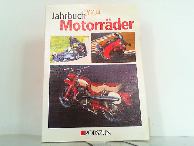 Jahrbuch Motorräder 2004. - Böhringer, Ulf und Manfred u.a. Nabinger