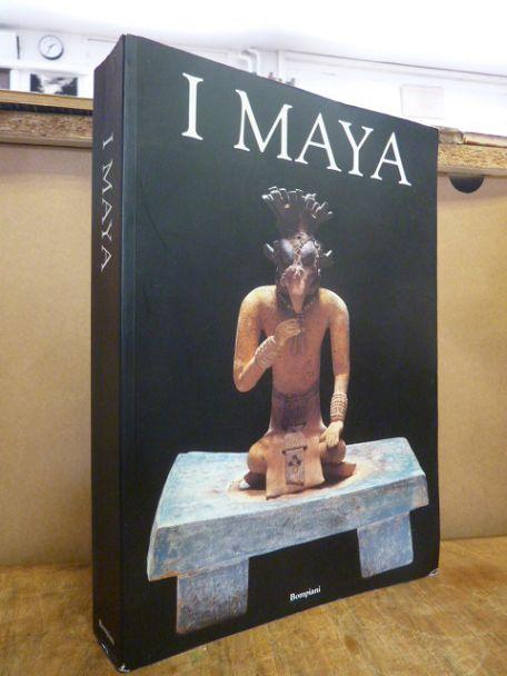 I Maya, a cura di Peter Schmidt, Mercedes de la Garza , Enrique Nalda, - Schmidt, Peter u.a. (Hrsg.),