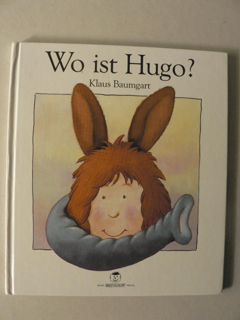 Wo ist Hugo? - Baumgart, Klaus