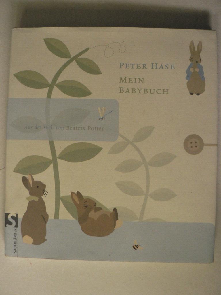 Peter Hase - Mein Babybuch. Aus der Welt von Beatrix Potter - Potter, Beatrix