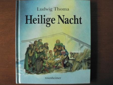 Heilige Nacht - Thoma, Ludwig/Smith, Brigitte (Illustr.)