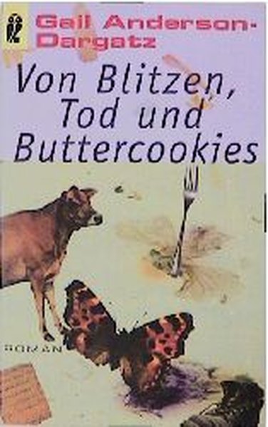 Von Blitzen, Tod und Buttercookies - Anderson-Dargatz, Gail