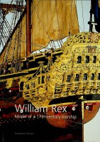 William Rex (English Edition) Model of a 17th-century warship - Hoving, A