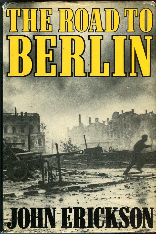The Road to Stalingrad (with) The Road to Berlin (2 volumes, complete