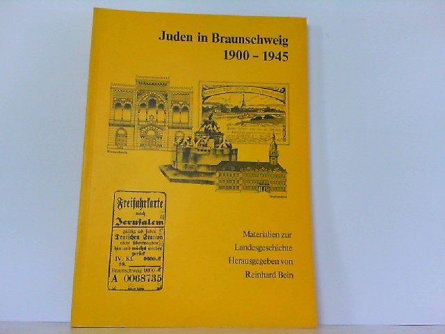 Juden in Braunschweig 1900 - 1945. Materialien zur Landesgeschichte. - Bein, Reinhard (Hg.)