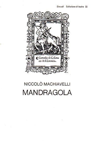 Mandragola - Niccolò Machiavelli