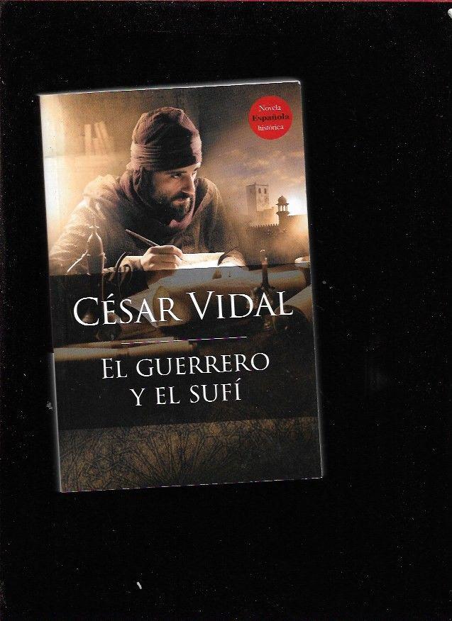 GUERRERO Y EL SUFI - EL - VIDAL, CESAR