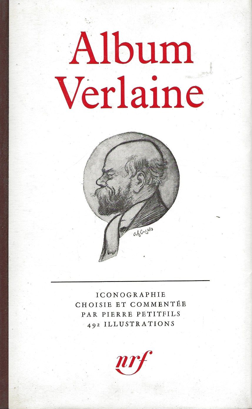 Album Verlaine. by VERLAINE (Paul)] PETITFILS (Pierre).: (1981 ...