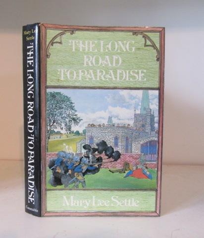 The Long Road to Paradise - Settle, Mary Lee