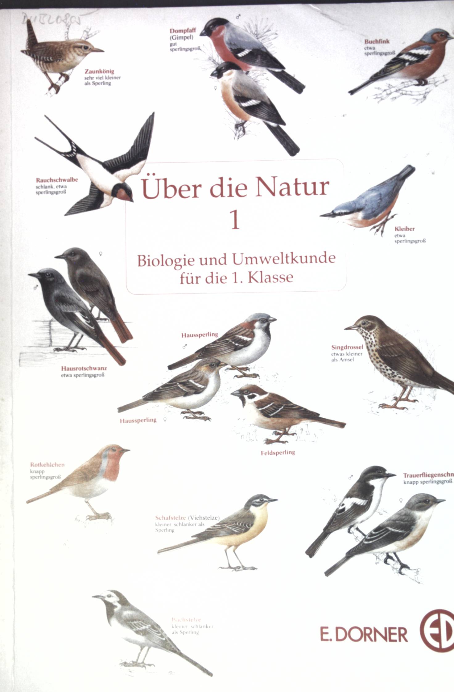 Über die Natur 1 - Biologie und Umweltkunde für die 1. Klasse; - Dobers