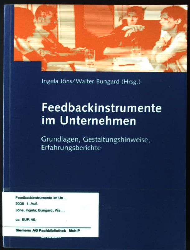 Feedbackinstrumente im Unternehmen : Grundlagen, Gestaltungshinweise, Erfahrungsberichte. - Jöns, Ingela