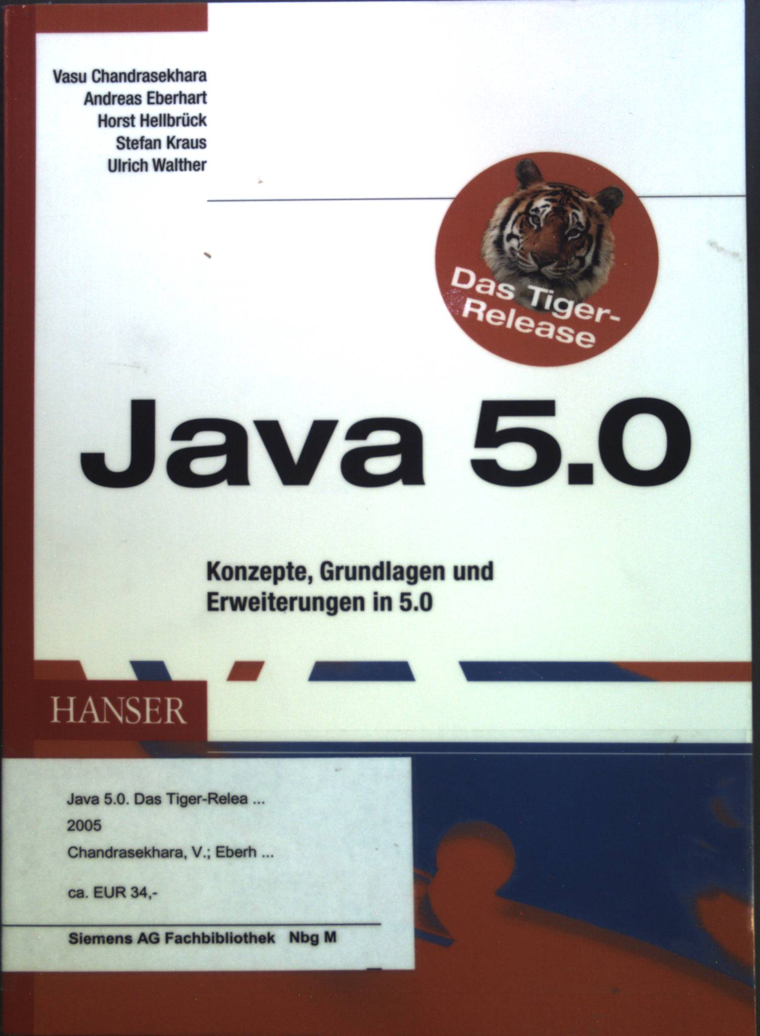 Java 5.0 : Konzepte, Grundlagen und Erweiterungen in 5.0. - Chandrasekhara, Vasu