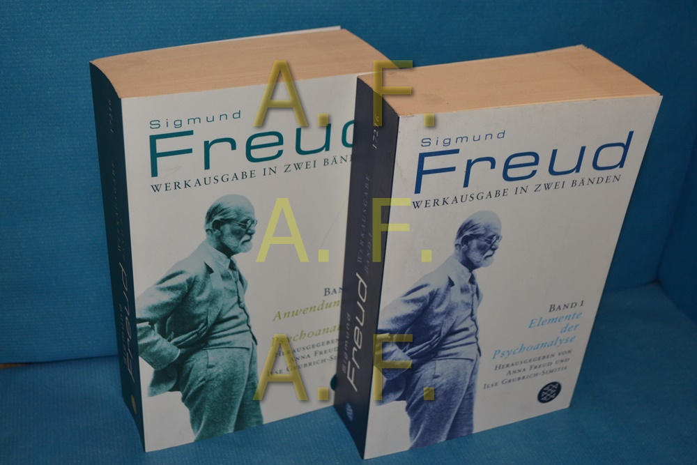 Sigmund Freud - Werkausgabe in Zwei Bänden: Elemente der Psychoanalyse (Band 1), Anwendungen der Psychoanalyse (Band 2). - Freud, Anna und Ilse Grubrich-Simitis